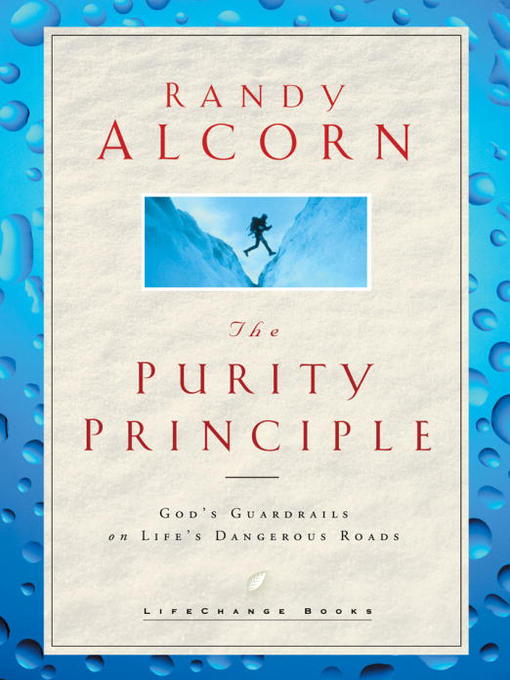 Title details for The Purity Principle by Randy Alcorn - Available
